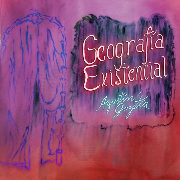 Agustín Goytía: Geografía Existencial (nuevo álbum)