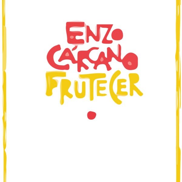 Un ciclo natural: Frutecer de Enzo Cárcano