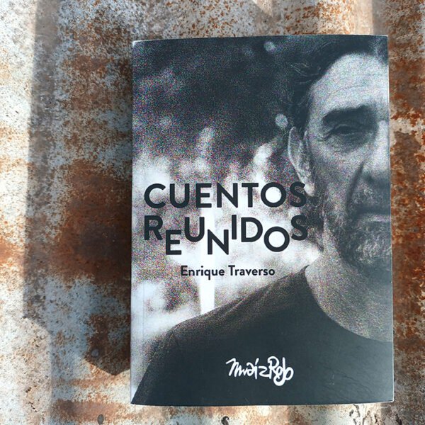 «De quién es el mundo» de Enrique Traverso