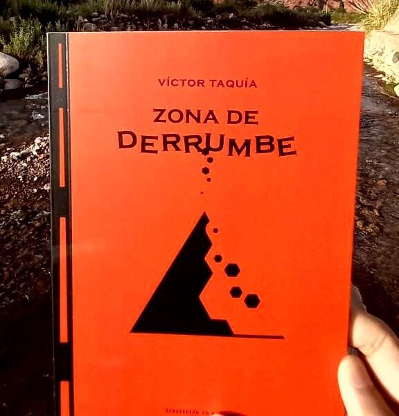 Caminar por la “Zona de derrumbe” de Víctor Taquía