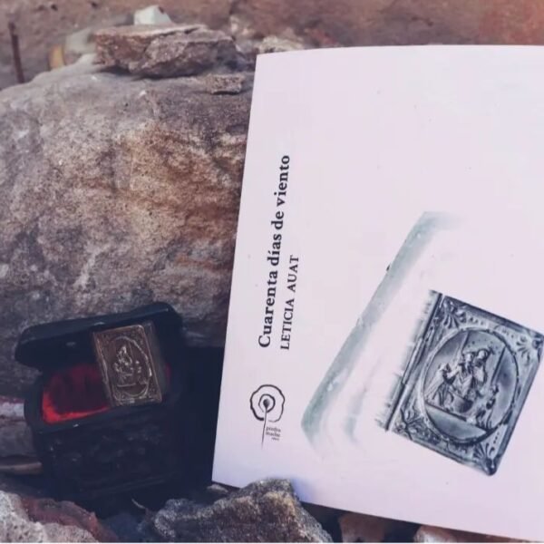 El aire es un lugar: «Cuarenta días de viento» de Leticia Auat
